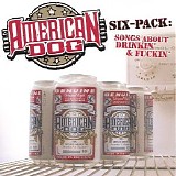 American Dog - Six Pack