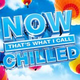Various artists - NOW That's What I Call Chilled - Cd 1