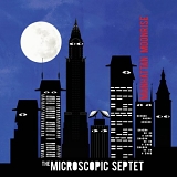 The Microscopic Septet - Manhattan Moonrise