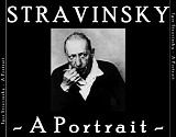 Various Artists - Igor Stravinsky - A Portrait