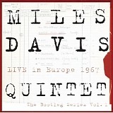 Miles Davis - Miles Davis Quintet - Live In Europe 1967 - The Bootleg Series Vol. 1