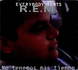 R.E.M. - Everybody Hurts (US #2)