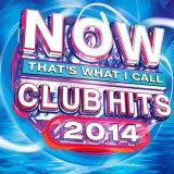 Various artists - NOW That's What I Call Club Hits 2014 - Cd 1