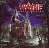 Wayne - Metal Church