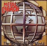 Metal Church - The Weight Of The World