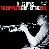 Miles Davis - The Complete Birth Of The Cool