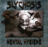 Slychosis - Mental Hygiene