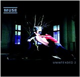 Muse - Unintended (UK CDS 2)