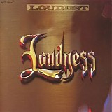 Loudness - Loudest