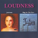 Loudness - Jealousy / Slap In The Face