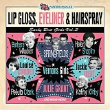 Various artists - Early British Girls Volume 3: Lip Gloss Eyeliner And Hairspray
