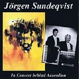 JÃ¶rgen Sundeqvist - In Concert behind Accordion