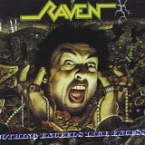 Raven - Nothing Exceeds Like Excess