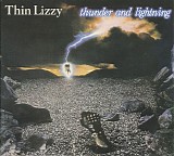 Thin Lizzy - Thunder And Lightning [Deluxe Edition]