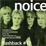 Noice - Flashback #12