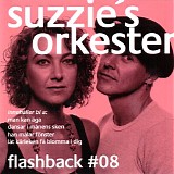 Suzzies Orkester - Flashback #08