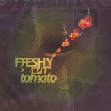 Various artists - Freshly Cut Tomato