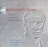 Aram Khachaturian - Gayaneh Suite; Piano Concerto; Valencian Widow Suite