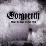 Gorgoroth - Under The Sign Of Hell II