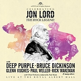 Deep Purple & Friends - Celebrating Jon Lord - The Rock Legend