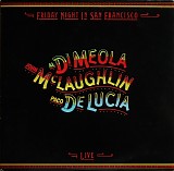 Al Di Meola, John McLaughlin & Paco De LucÃ­a - Friday Night In San Francisco