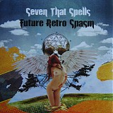 Seven That Spells - Future Retro Spasm