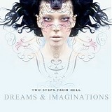Two Steps from Hell - Dreams & Imaginations