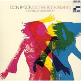 Don Byron - Do the Boomerang: The Music of Junior Walker