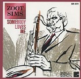 Zoot Sims - Somebody Loves Me