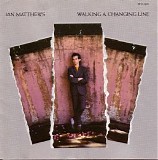 Ian Matthews - Walking A Changing Line: The Songs of Jules Shear