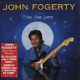 John Fogerty - Blue Moon Swamp (2004 Bonus tracks edition)