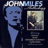 John Miles - Anthology