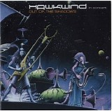 Hawkwind - OUT OF THE SHADOWS + bonus
