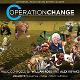 William Ross & Alex Kovacs - Operation Change (Volume 3: Malaysia - India - South Africa)