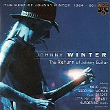 Johnny Winter - The Return Of Johnny Guitar (The Best Of Johnny Winter 1984-86)
