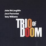John McLaughlin, Jaco Pastorius & Tony Williams - Trio Of Doom