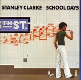 Stanley Clarke - School Days (Remaster)