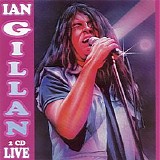 Ian Gillan - Ian Gillan Live