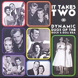Various artists - It Takes Two: Dynamic Duos Of The Rock And Roll Era