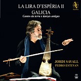 Jordi Savall & Pedro Estevan - La Lira d'EspÃ©ria II - Galicia