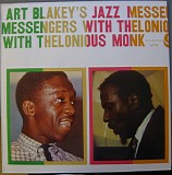 Art Blakey & The Jazz Messengers & Thelonious Monk - Art Blakey's Jazz Messengers With Thelonious Monk