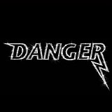 Danger - Danger