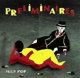 Iggy Pop - PrÃ©liminaires
