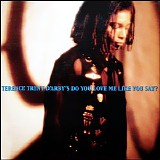 Terence Trent D'Arby - Do You Love Me Like You Say (US Maxi Single)