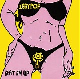 Iggy Pop - Beat Em Up