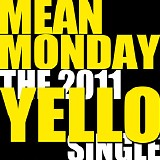 Yello - Mean Monday
