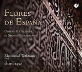 Mahmound Turkmani - Flores de EspaÃ±a - Orient & Occident in Spanish Renaissance