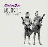 Status Quo - Aquostic (Stripped Bare)
