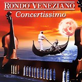 RondÃ² Veneziano - Concertissimo