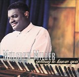 Mulgrew Miller - Getting To Know You